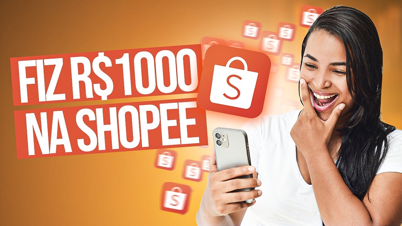 Vendi R$1.000 na Shopee Usando Só o Celular