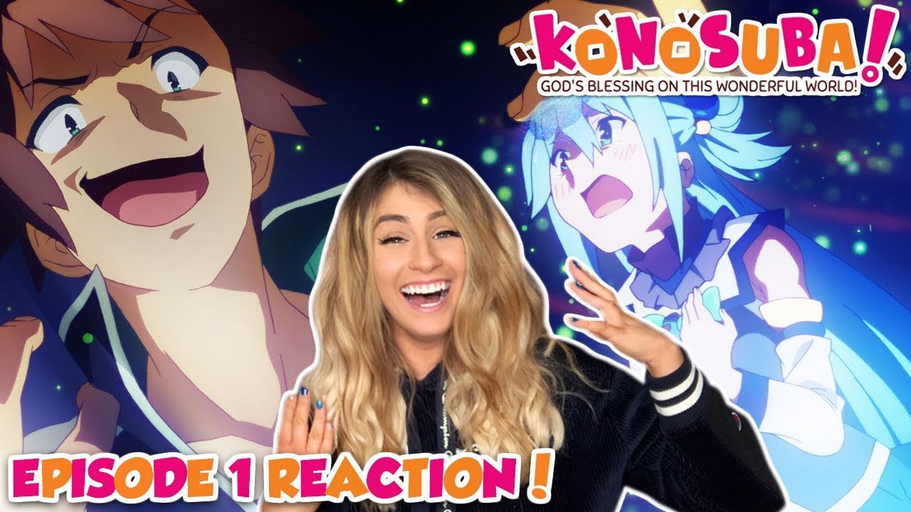 БЛАГОСЛОВИ МЕНЯ! Реакция + обзор на 1-й эпизод Konosuba!