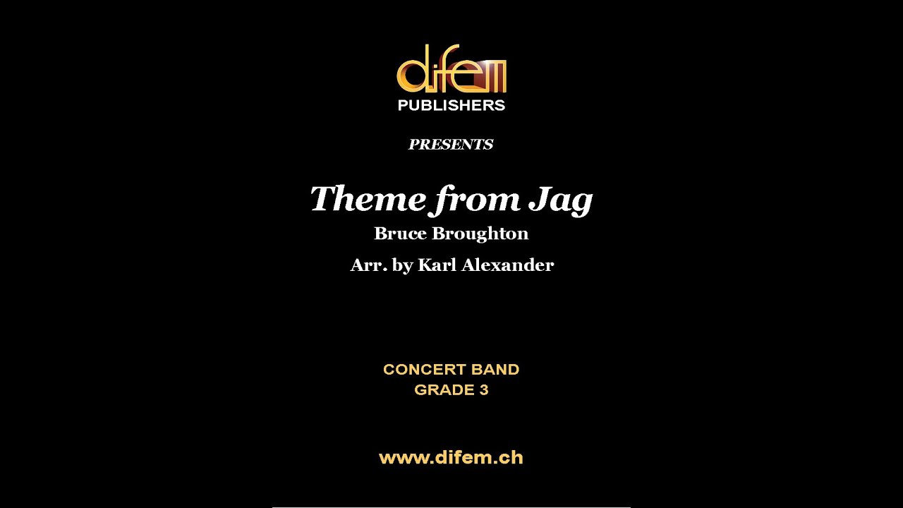 Theme from Jag, Bruce Broughton, arr  Karl Alexander