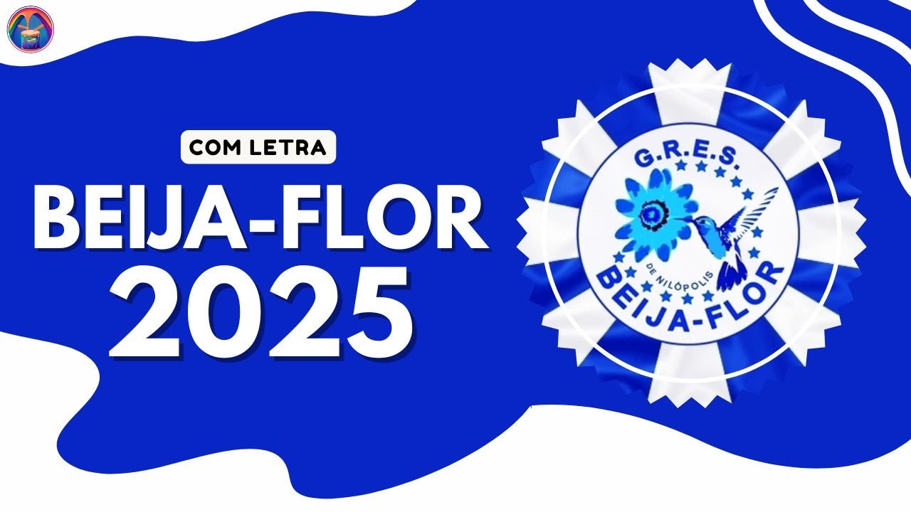 BEIJA FLOR 2025 | SAMBA OFICIAL COM LETRA (VERSÃO CONCORRENTE)