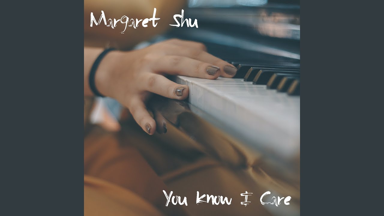 You Know I Care