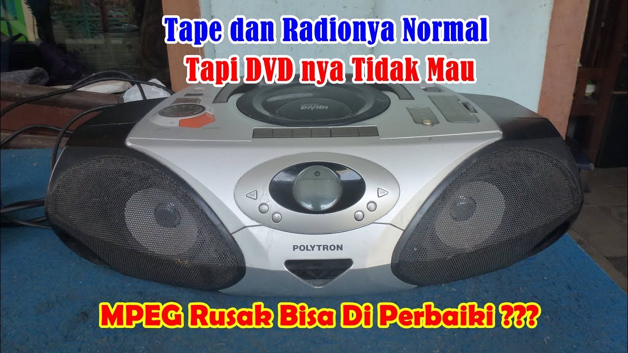 Memperbaiki Mini Compo Polytron GD512SR Rusak DVD Tidak Hidup