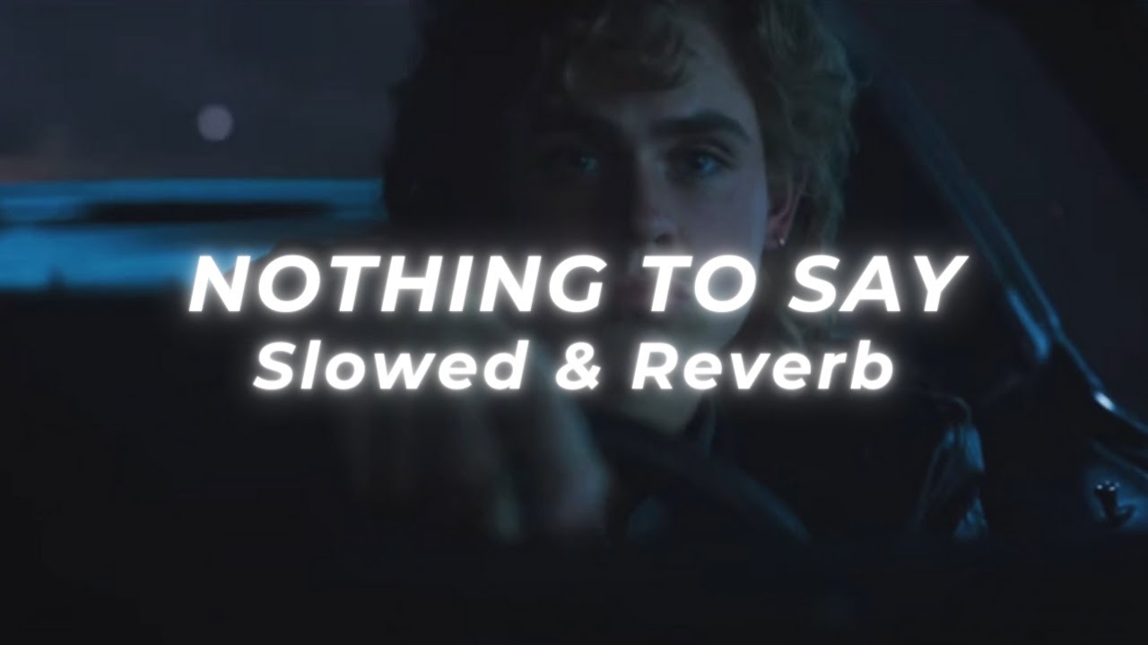 Head On - Nothing to Say (Slowed and Reverb)