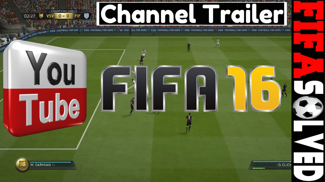 FIFASolved Channel Trailer (FIFA 16)