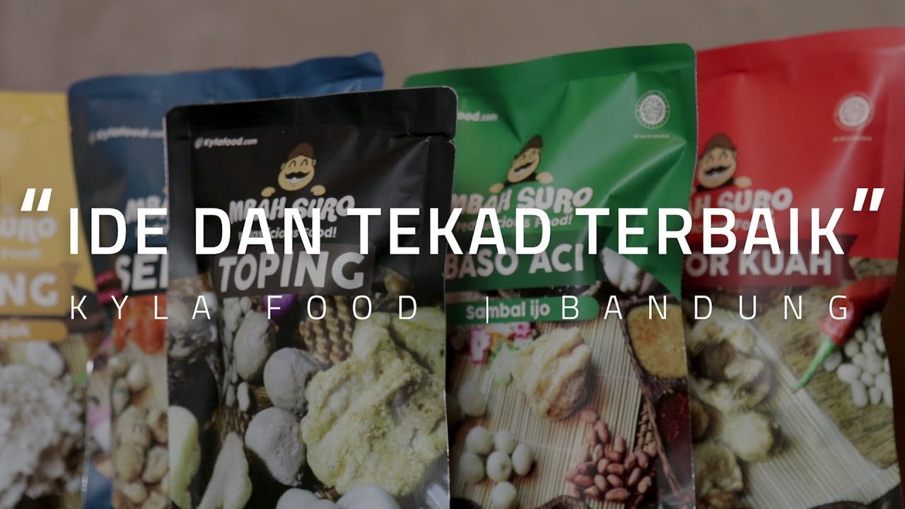IDE DAN TEKAD TERBAIK - KYLA FOOD