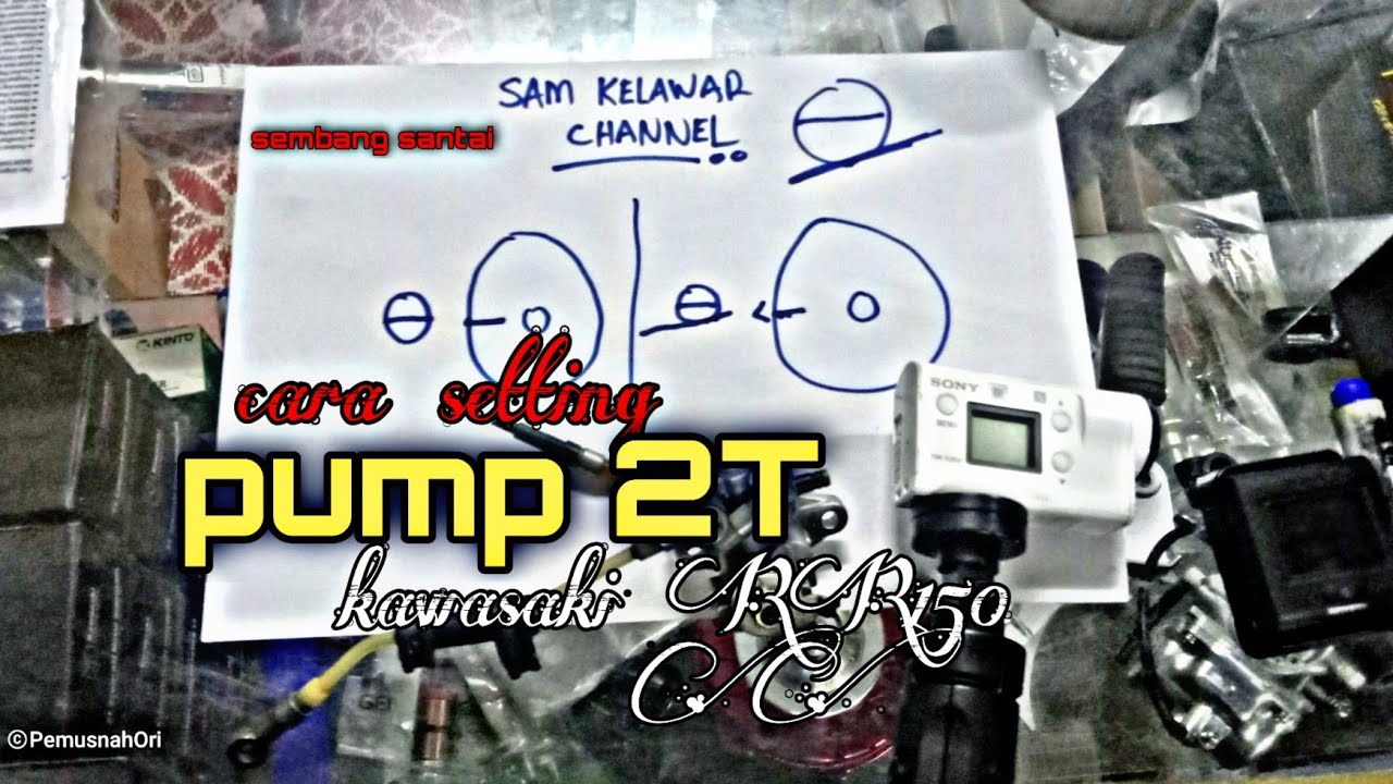 setting pump 2T | kawasaki RR150 |sembang santai