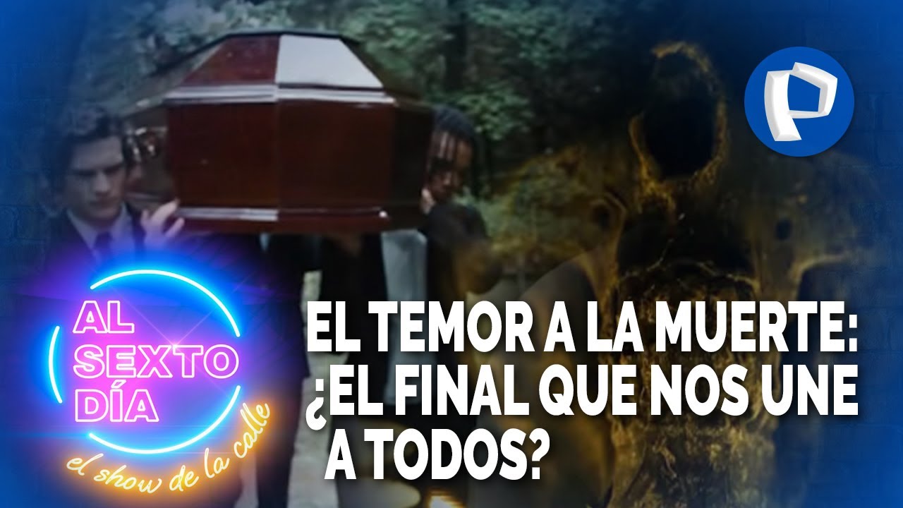 El temor a la muerte: El final que nos une a todos