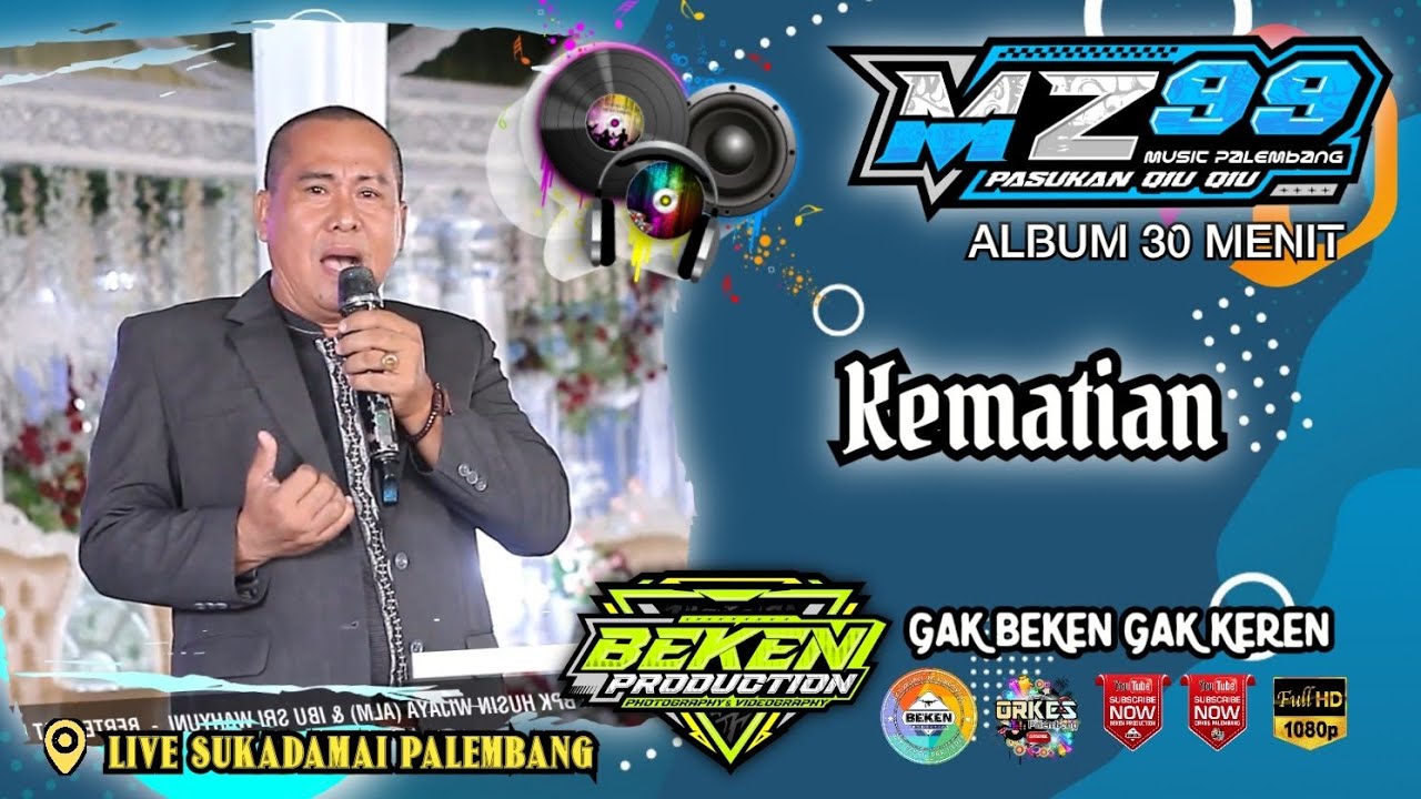 Album MZ Music 99 | Kematian | Live Sukadamai Palembang | Acara Bpk Redi Neta | Beken Production
