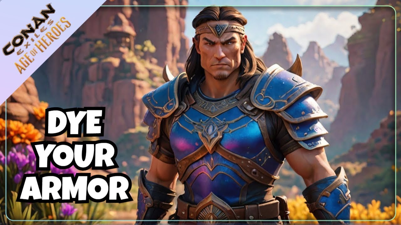 Новый способ раскрасить свою броню | Conan Exiles Age of Heroes