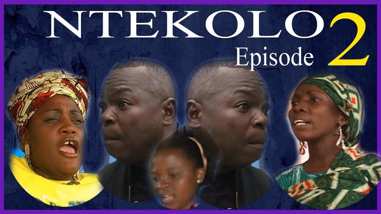 NTEKOLO Épisode -2- Théâtre Congolais