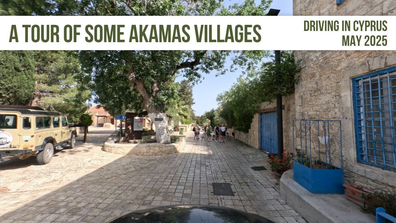 A Tour Through Some Akamas Villages
