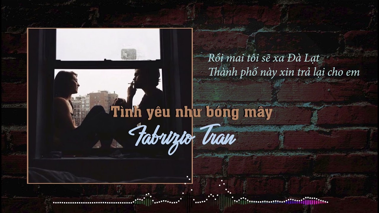 Tình yêu như bóng mây / Song Ngọc / FABRIZIO TRAN