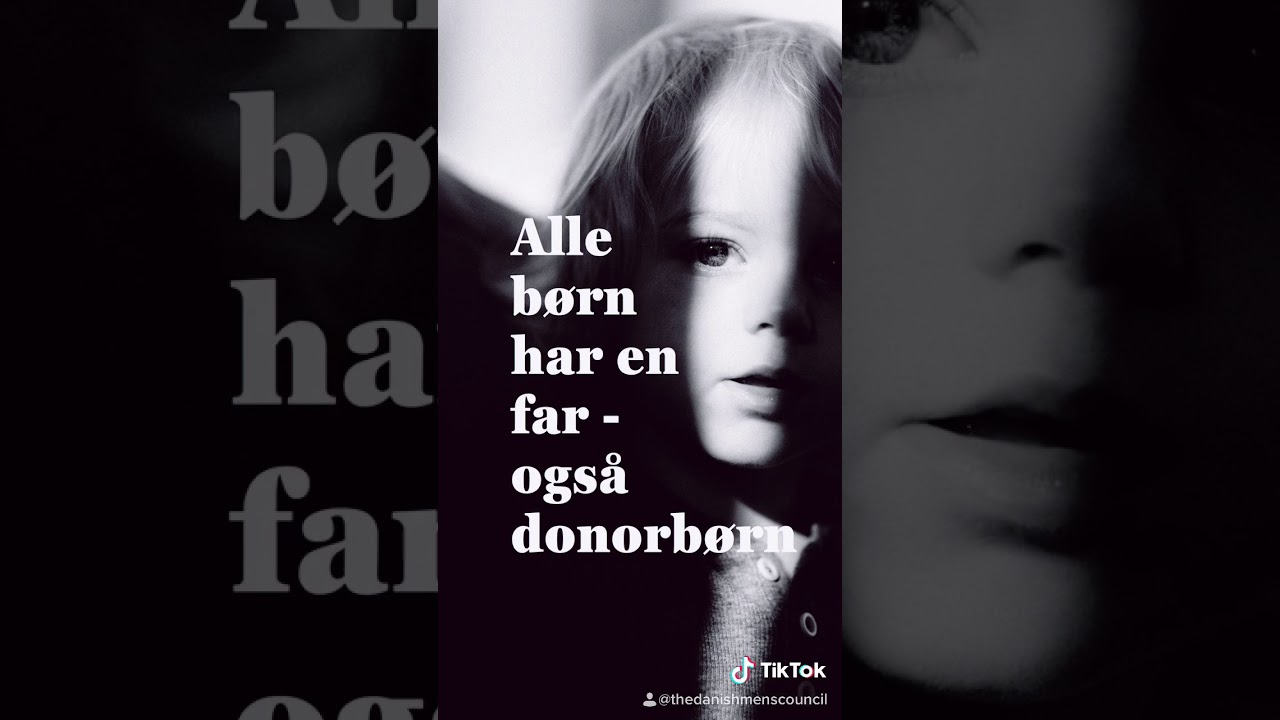 Alle b&oslash;rn har en far - ogs&aring; donorb&oslash;rn