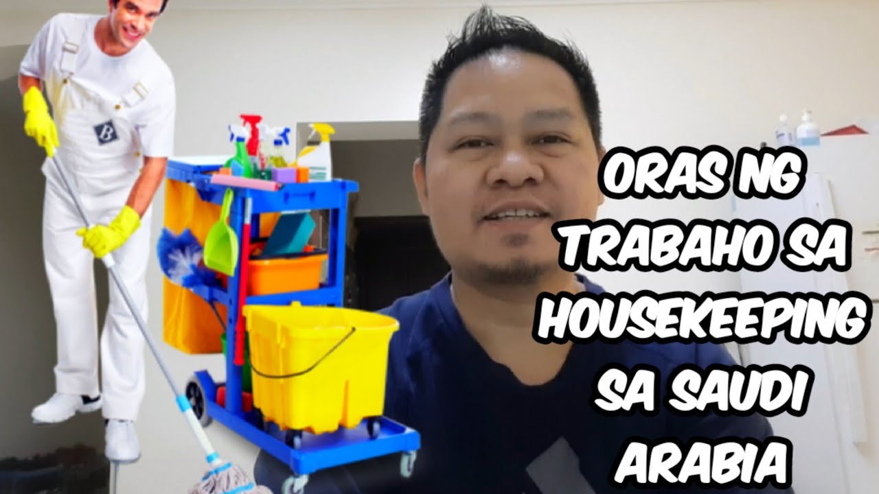 ILANG ORAS BA ANG TRABHO NG MGA (HOUSEKEEPING SA SAUDI ARABIA) Panoorin hanggang dulo..