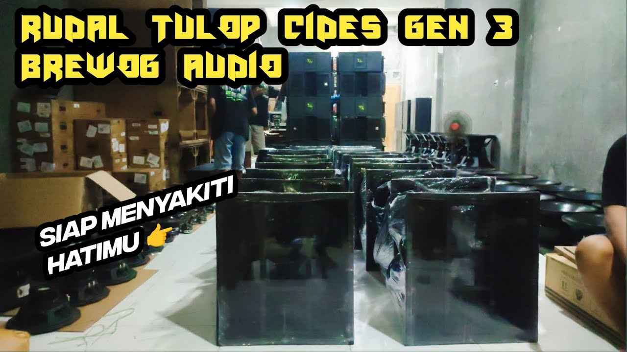READYY💯BOX CIDES GEN 3 DATANG DI MARKAS BREWOG AUDIO, SIAP MENYAKITI PADA MALAM TAKBIR..NGERII ⁉️