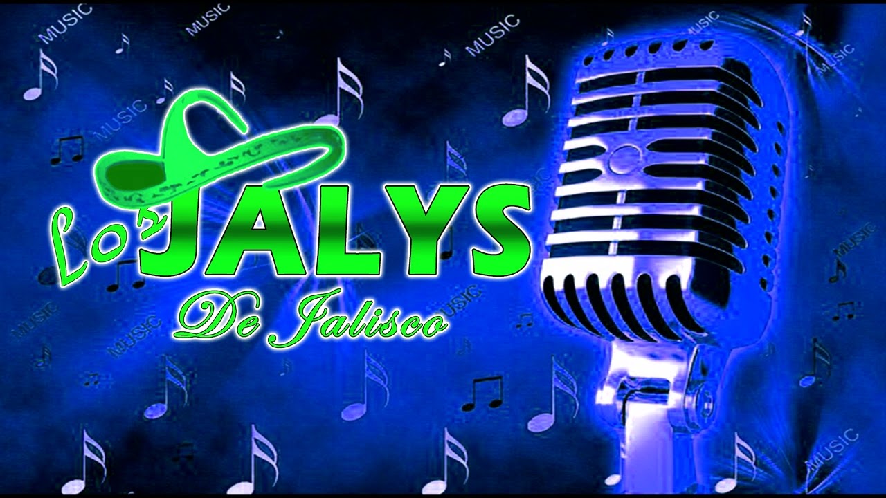 Dame un beso y dime Adios / LOS JALYS de Jalisco