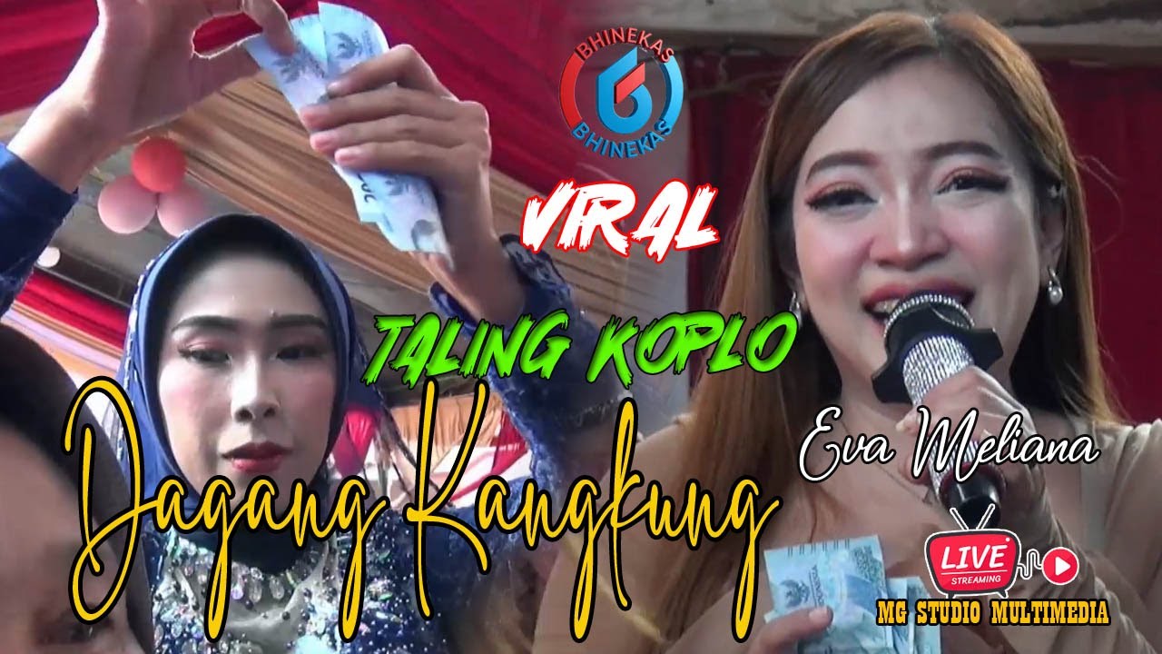 🚀 VIRAL! Dagang Kangkung Tarling Koplo – Eva Meliana - Bhinekas - Mg Studio Multimedia