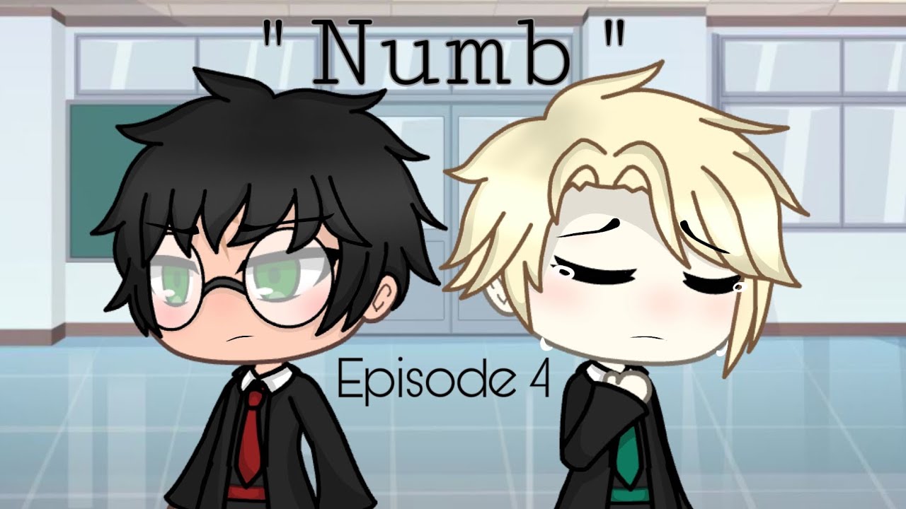 Numb || EP.4 || Drarry || Gacha Life