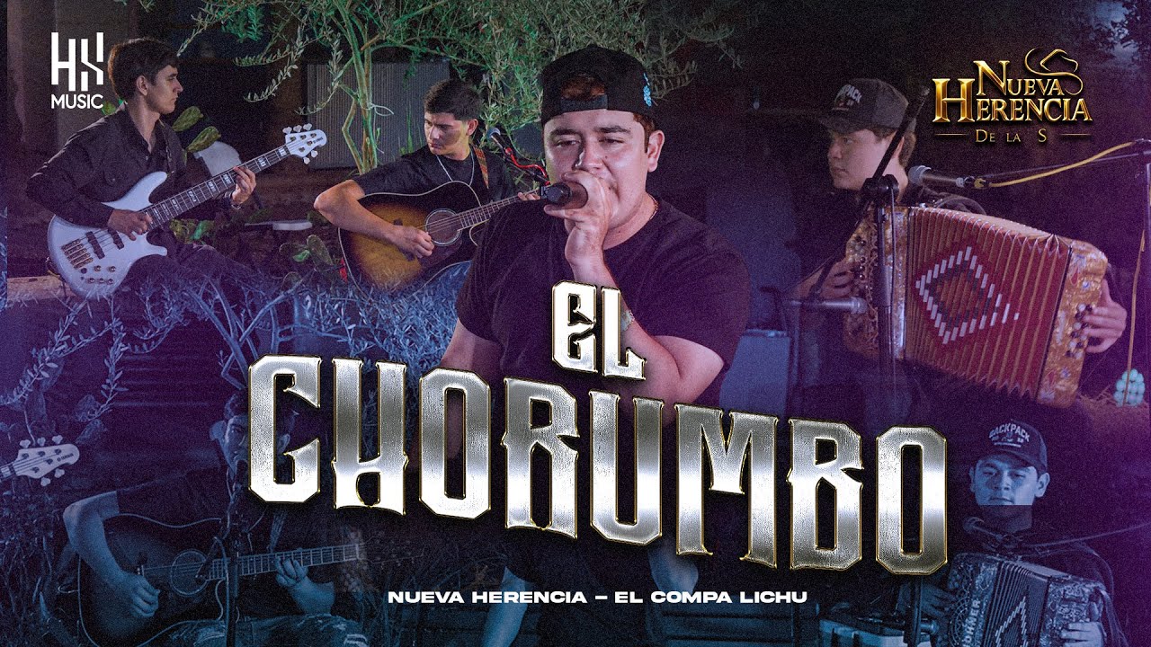 Nueva Herencia de la S - Chorumbo (EN VIVO)