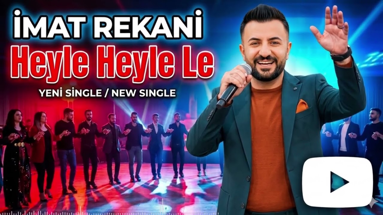 İmat Rekani - Heyle Heyle Le ( Yeni Şarkı )