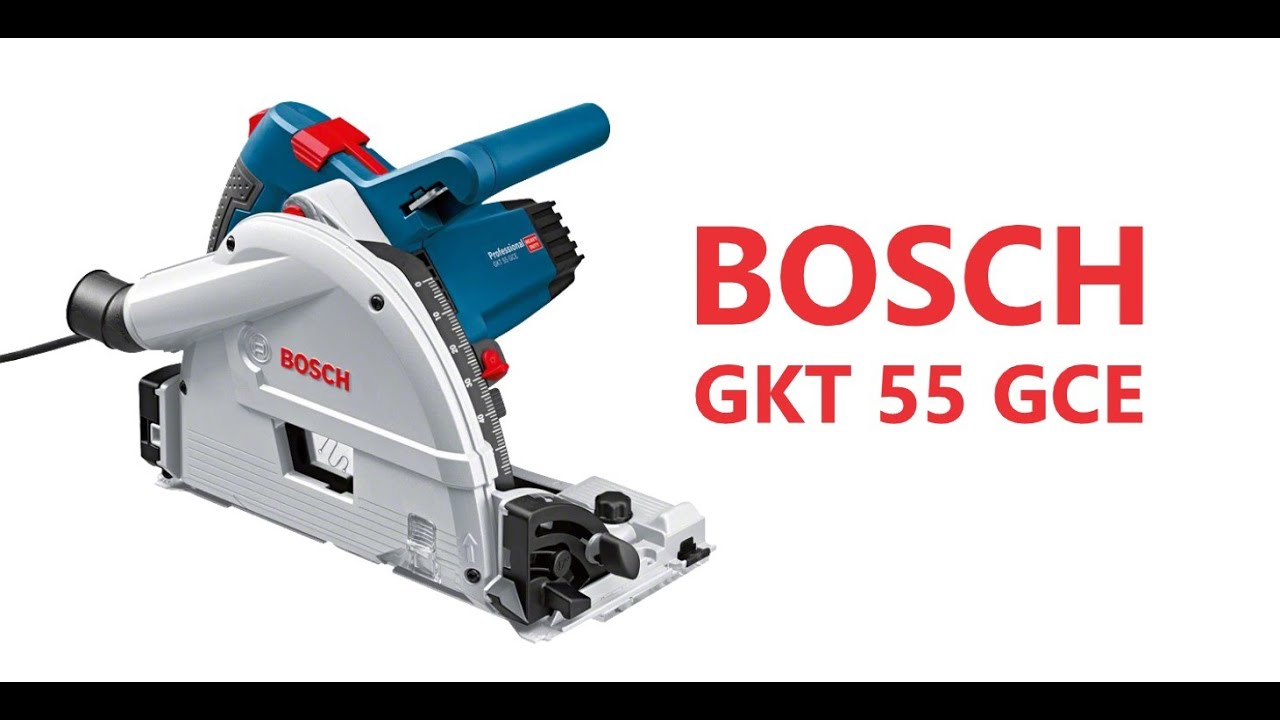 Погружная пила BOSCH GKT 55 GCE
