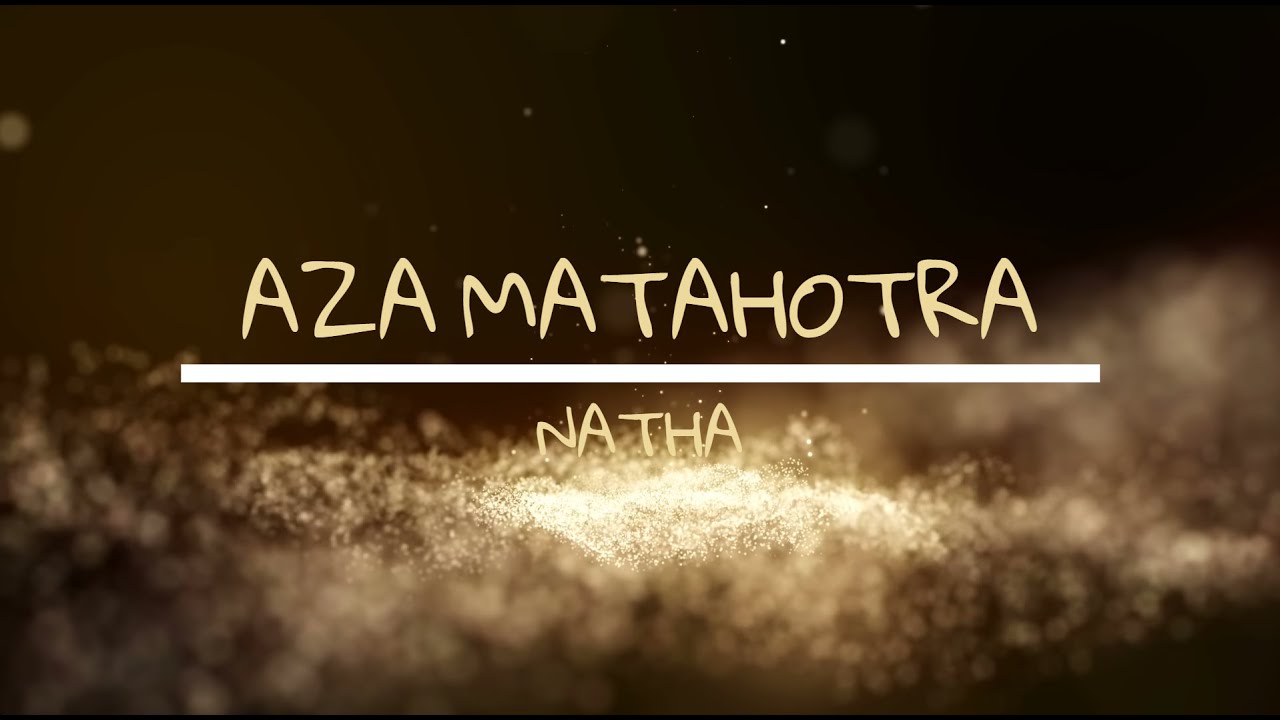 Natha - Aza matahotra - Official Lyrics Vidéo (Hira Fiderana Krismasy 2025)