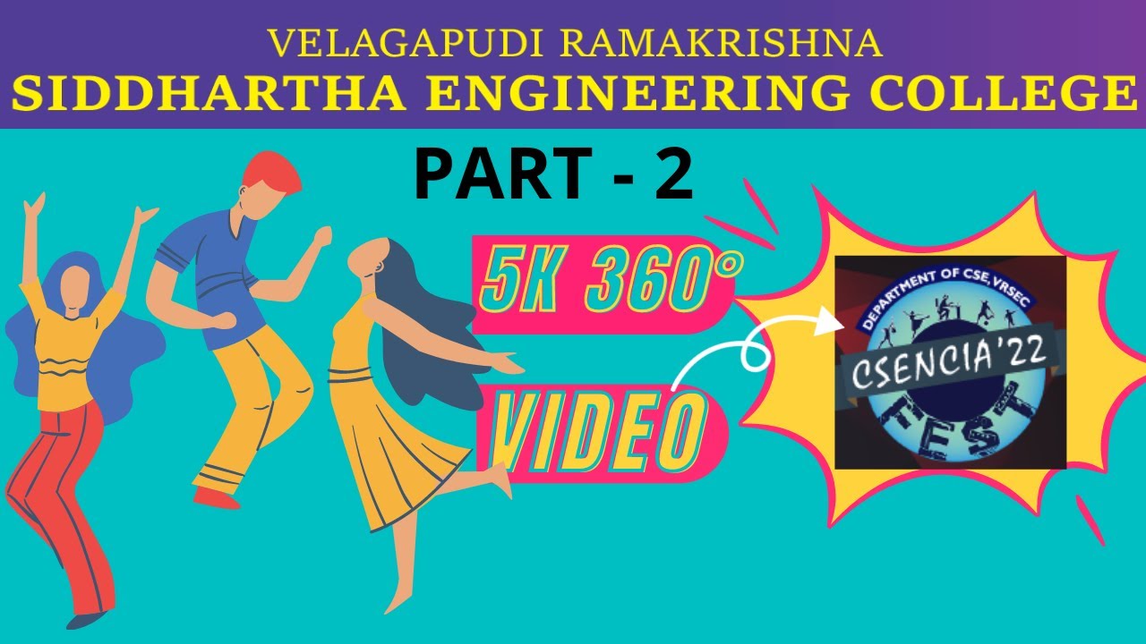 360° 5K Flash Mob V R Siddhartha Engineering College | VRSEC|Andhra Pradesh| Amaravati|CSENCIA 2022