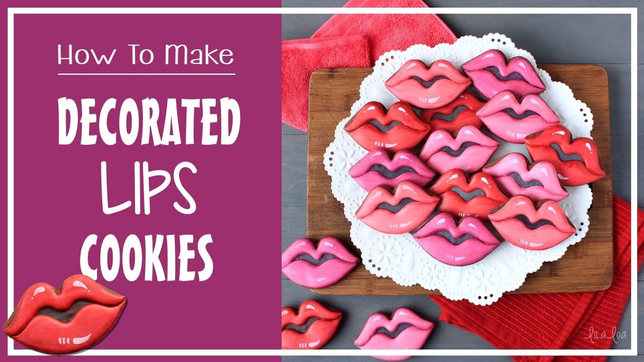 How To Make Luscious Lips Decorated Sugar Cookies