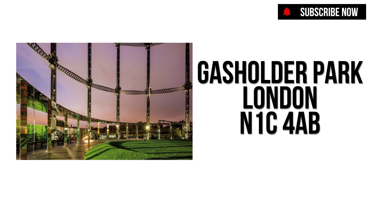Gasholder Park | Kings Cross, London
