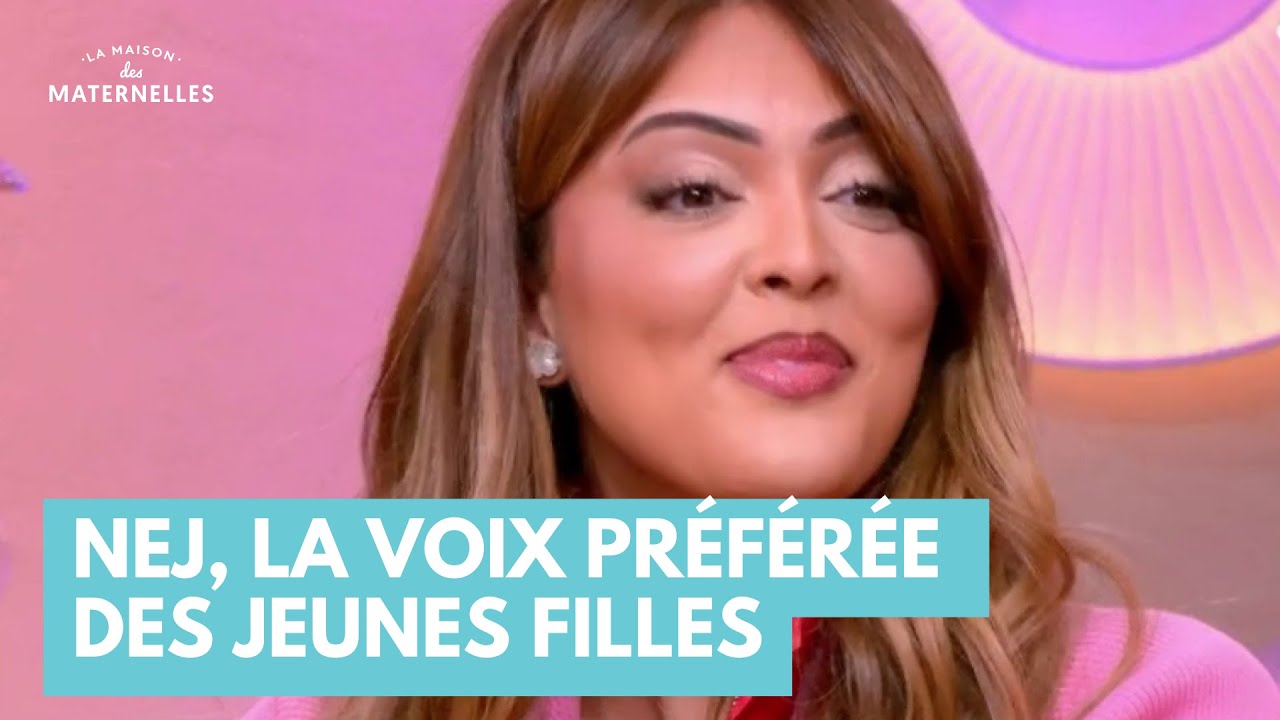 Nej, la voix préférée des jeunes filles - La Maison des maternelles #LMDM