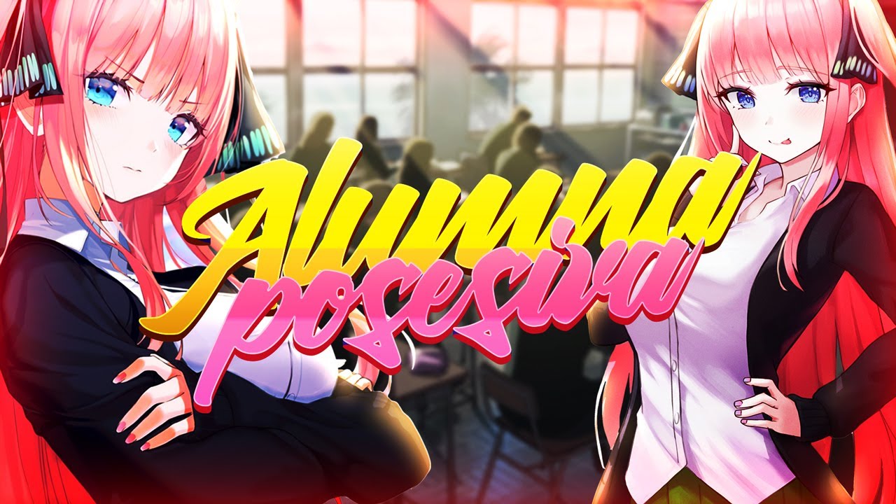 🍎ALUMNA Celosa y POSESIVA / Roleplay Anime / KYOMI'S VOICE🍎