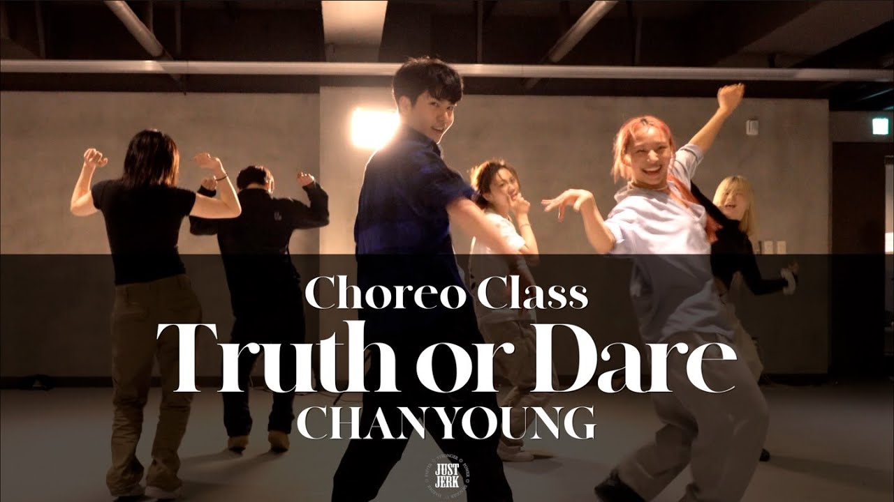CHANYOUNG CHOREO CLASS | Tyla - Truth or Dare | @JustjerkAcademy ewha