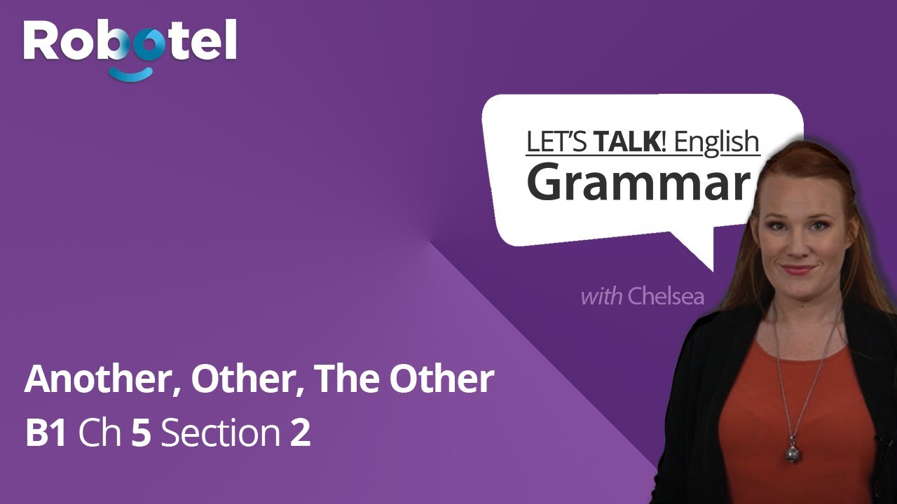 English Grammar Rules: Another, Other, The Other