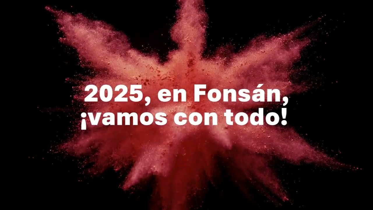 2025, en Fonsán, ¡vamos con todo!