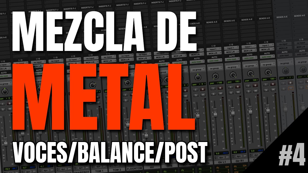 Mezcla de Metal #4 - Mezcla de Voces, Efectos y Post Producci&oacute;n