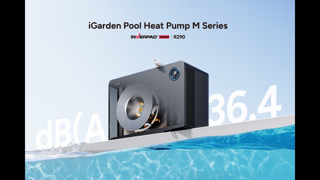 Meet iGarden Pool Heat Pump M30: 30x Silence, Whisper-quiet operation