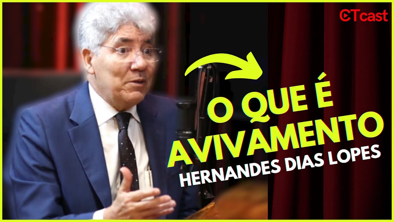 O QUE &Eacute; AVIVAMENTO | HERNANDES DIAS LOPES | Cortes - CTcast