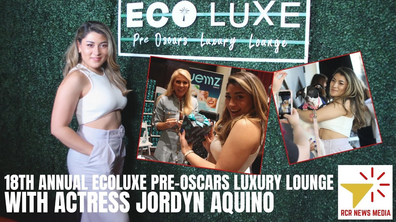 Step into the Glam: 18th annual ECOLUXE pre-Oscars Luxury Lounge w/ actress Jordyn Aquino #Charity