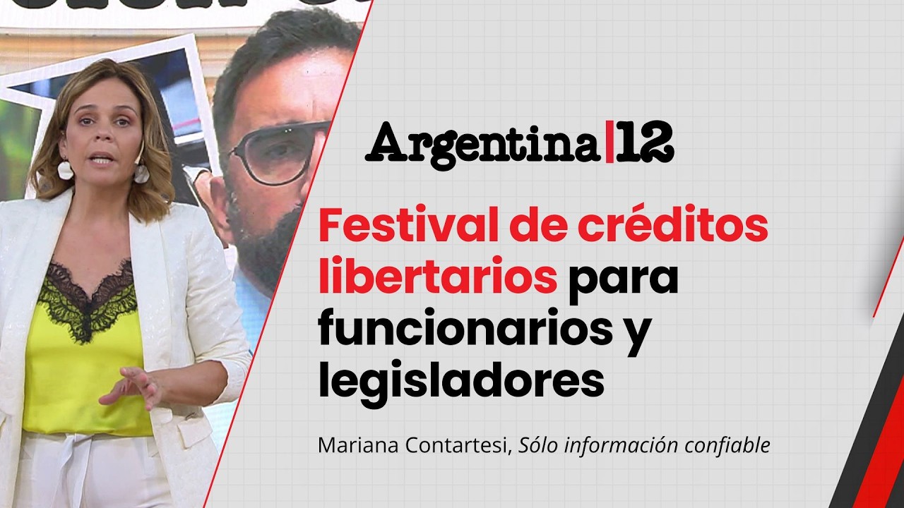 Festival de cr&eacute;ditos libertarios: los pr&eacute;stamos multimillonarios para funcionarios y legisladores