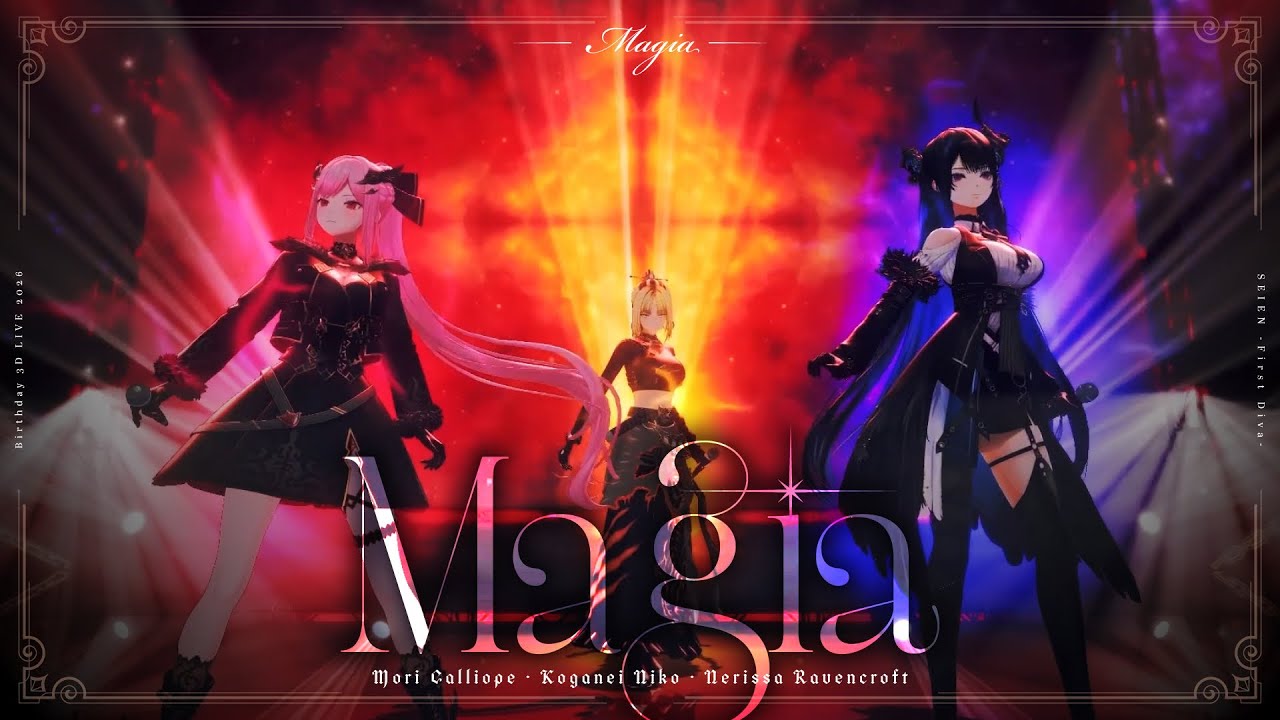 Magia／森カリオペ&times;ネリッサ・レイヴンクロフト&times;虎金妃笑虎(cover)