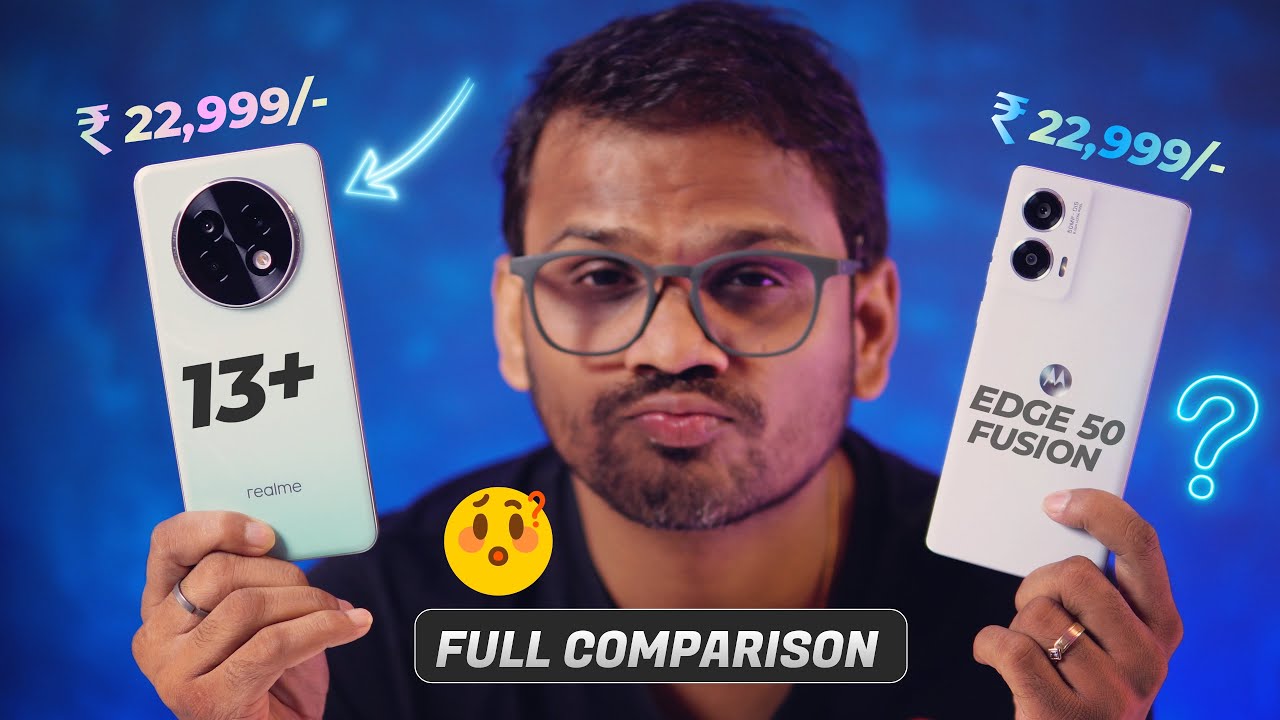 Realme 13 Plus vs Moto Edge 50 Fusion - Best 5G SmartPhones Under 25000