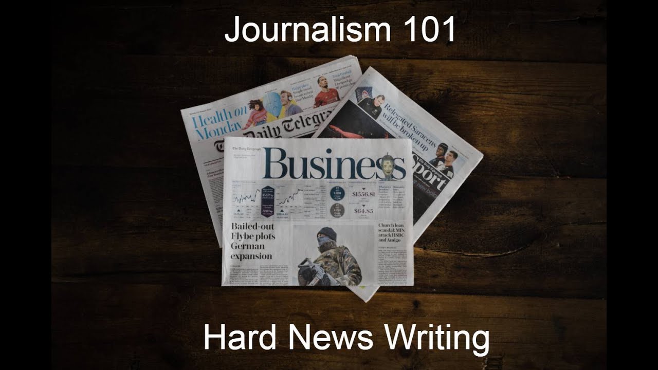 Journalism 101: How to Write a Hard News Piece