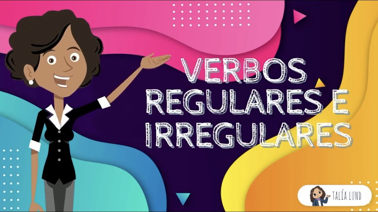 Verbos regulares e irregulares | CASTELLANO |  Video educativo