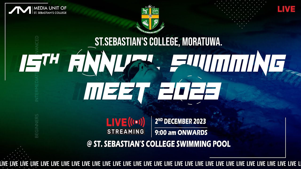 🔴LIVE: St. Sebastian’s College 15th Annual Swimming | Meet 2023