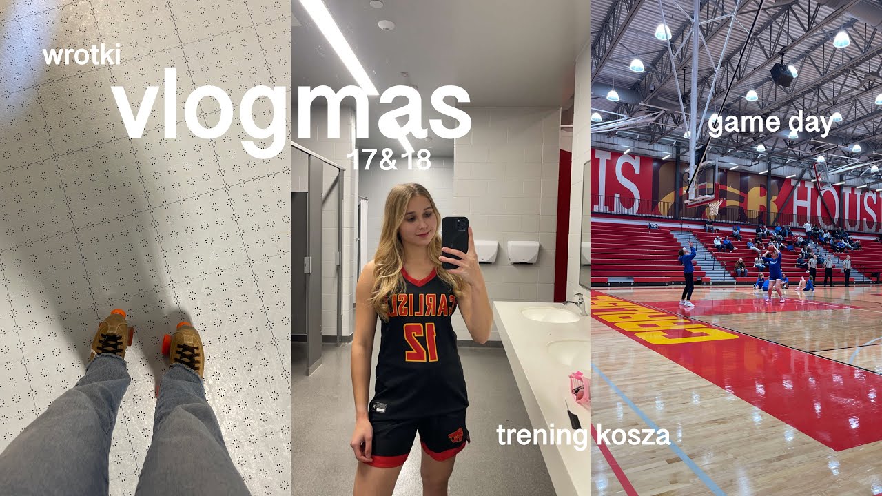 exchangemas 17&18 | trening koszykówki🏀 wrotki 🛼 game day⛹🏼‍♀️