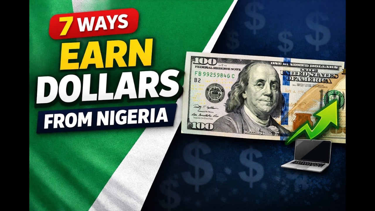  7 Proven Ways to Earn Dollars from Nigeria in 2026 (No Investment Needed)