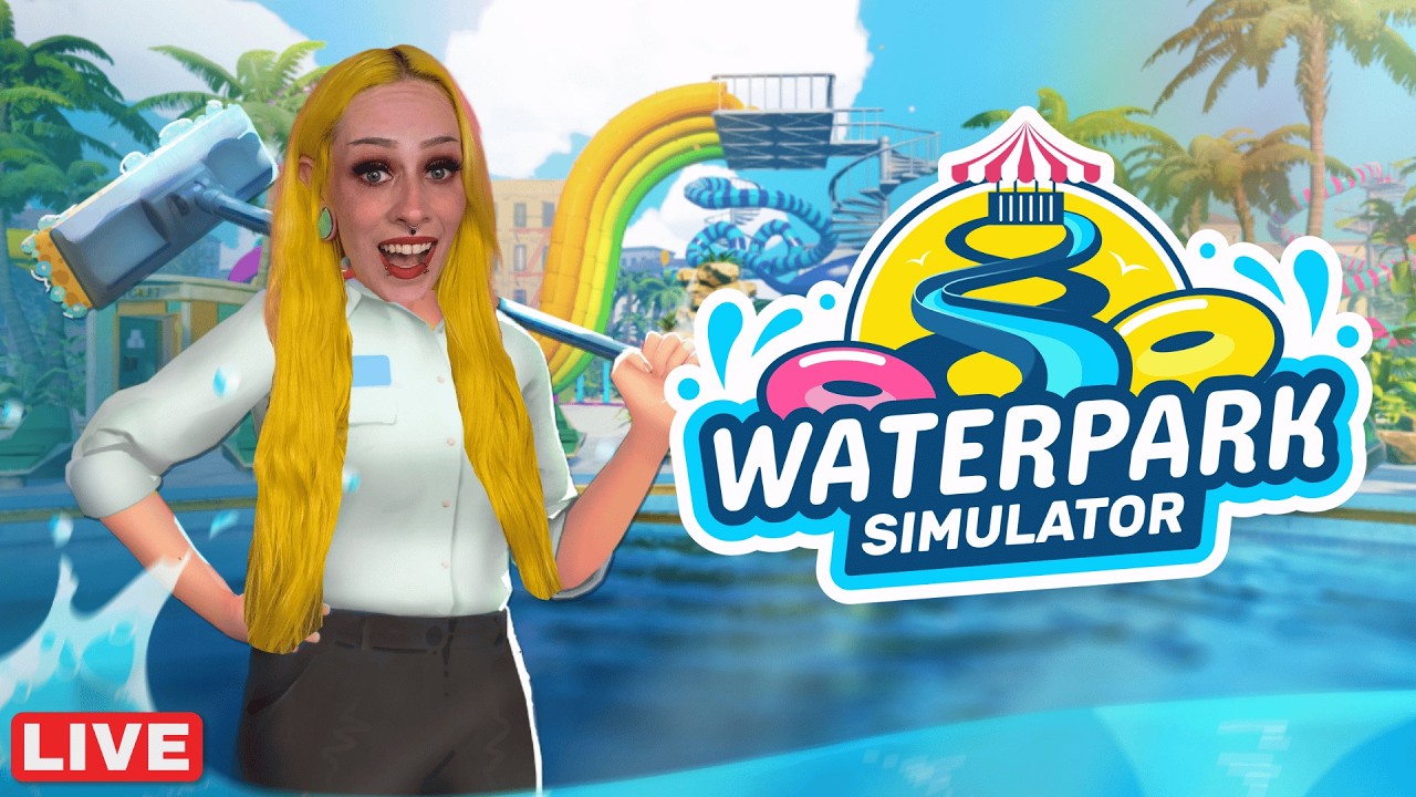 WATERPARK SIMULATOR 1.0 EARLY ACCESS! | Releases Tomorrow!