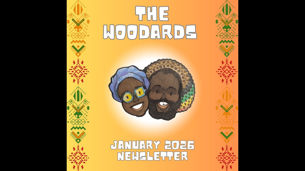 The Woodard's January 2026 Newsletter