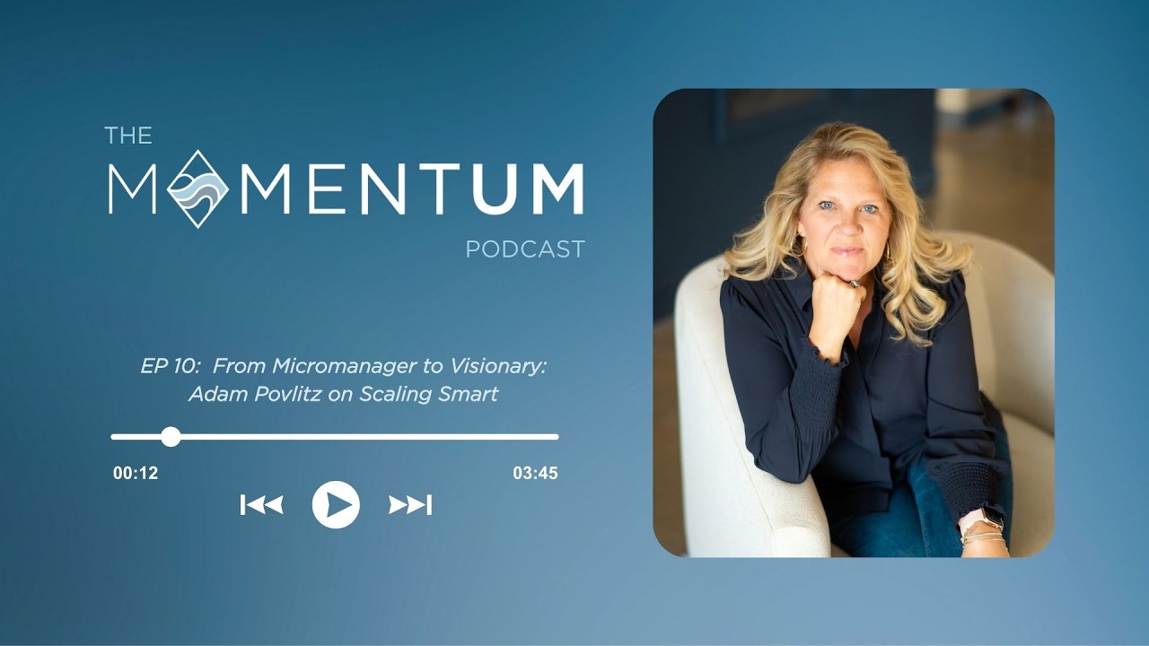 From Micromanager to Visionary: Adam Povlitz on Scaling Smart