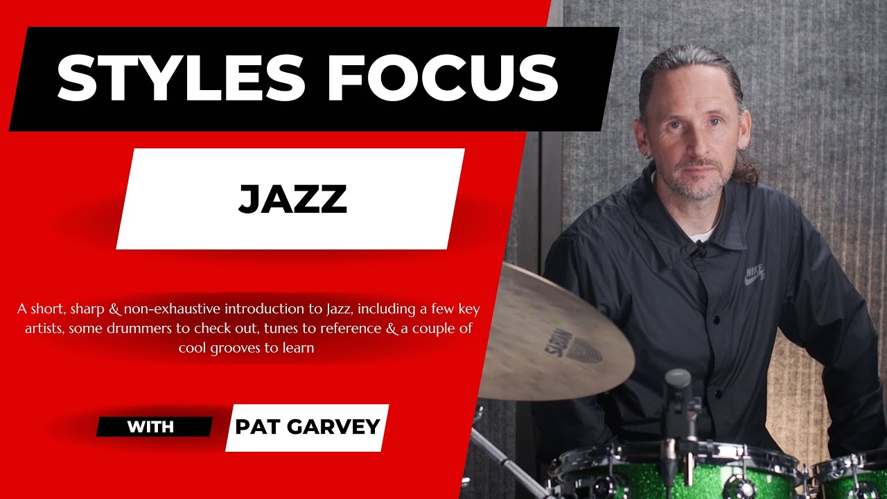 Styles Focus: Jazz